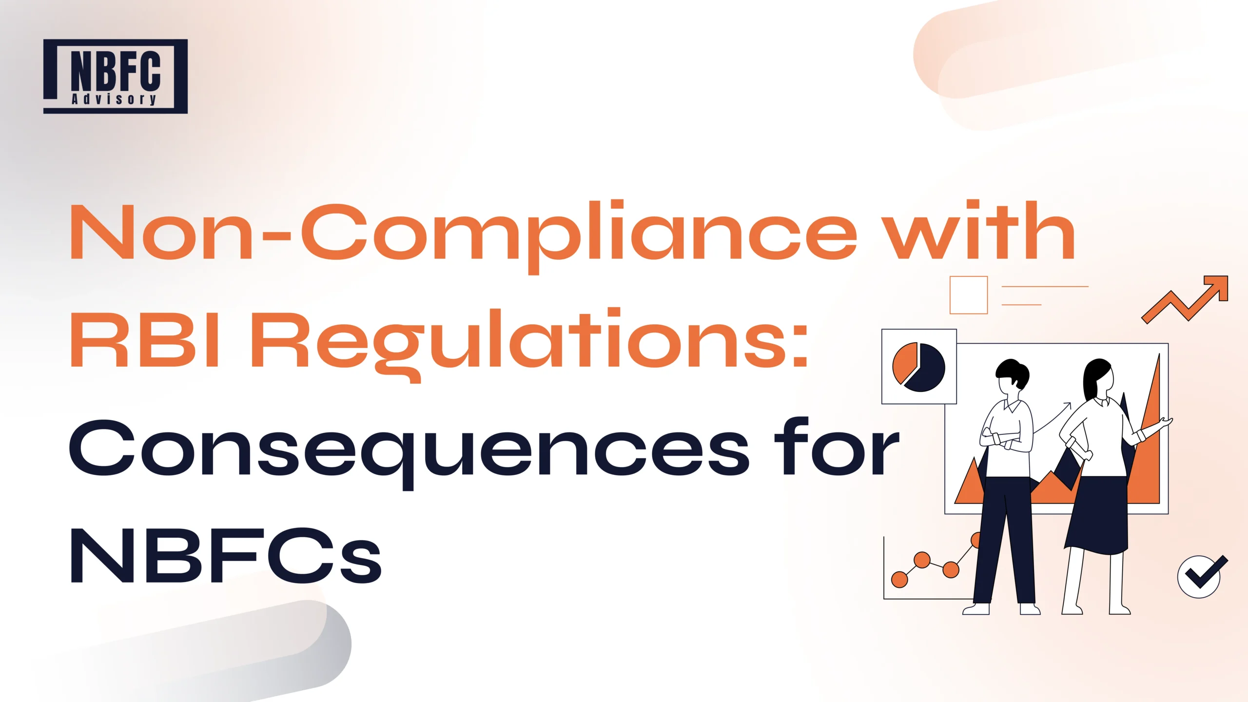 Non-Compliance with RBI Regulations - NBFC Advisory 